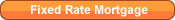 fixed rate mortgages
