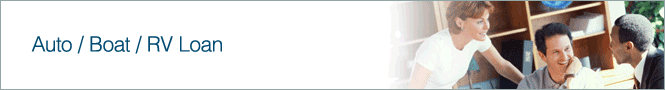 Auto/Boat/RV Loan